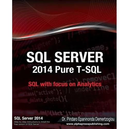 SQL Server 2014 Pure T-SQL