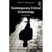 Contemporary Critical Criminology