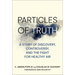 Particles of Truth: A Story of Discovery, Controversy, and the Fight for Healthy Air
