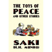 The Toys of Peace and Other Stories