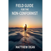 Field Manual For The Non-Conformist