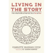 Living in The Story