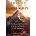 The Gist of the Revelation: An Amillennial Overview of the Grand Finale of All Scripture