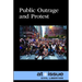 Public Outrage and Protest