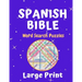 Spanish Bible Word Search Puzzle Large Print Book: Fun 50 Puzzles For All Ages Sopa De Letras De La Biblia