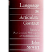 Language as Articulate Contact: Toward a Post-Semiotic Philosophy of Communication