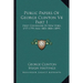 Public Papers Of George Clinton V4 Part 1: First Governor Of New York, 1777-1795 And 1801-1804 (1899)