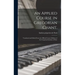 An Applied Course in Gregorian Chant.: Translated and Edited From the Official Course Syllabus of the Gregorian Institute of Paris