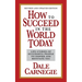 How to Succeed in the World Today Revised and Updated Edition: Life Stories of Successful People to Inspire and Motivate You