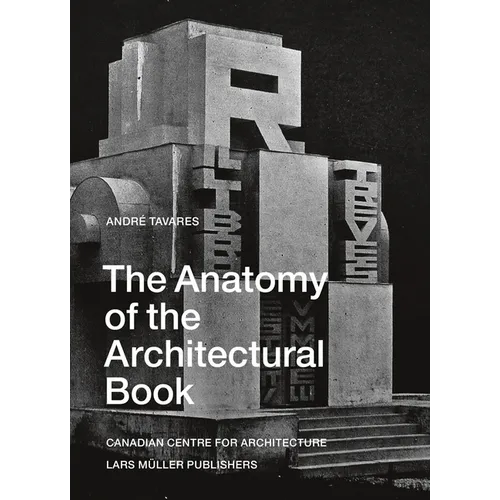 The Anatomy of the Architectural Book