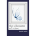 The Silhoette of Voice