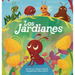 The Gardenians / Los Jardianes: A Story of Bugs and Belonging
