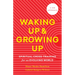 Waking Up and Growing Up: Spiritual Cross-Training for an Evolving World