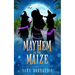 Mayhem in the Maize