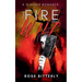 The Fire Went Wild: A Slasher Romance