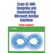 Exam AZ-400: Designing and Implementing Microsoft DevOps Solutions