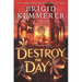 Destroy the Day