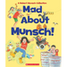 Mad about Munsch: A Robert Munsch Collection (Combined Volume): A Robert Munsch Collection
