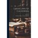 Labor Laws Of California