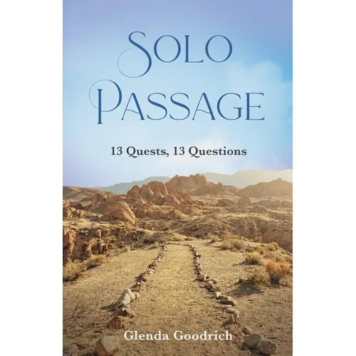 Solo Passage: 13 Quests, 13 Questions