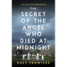 The Secret of the Angel Who Died at Midnight