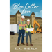 Blue Collar Love