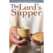 The Lord's Supper: Holy Communion Explained