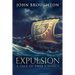 Expulsion: A Tale Of Two Vikings