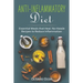 Anti-Inflammatory Diet: Essential Meals that Heal. No-Hassle Recipes to Reduce Inflammation