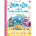 Zoomi and Zoe and the Camp Catastrophe