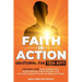 Faith in Action -- Devotional for Teen Boys: A 52-Week Guide to Strengthen Faith, Build Character, Follow His Path, and Live with Purpose Through the