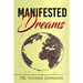 Manifested Dreams