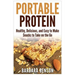 Portable Protein: Healthy, Delicious, and Easy to Make Snacks to Take on the Go