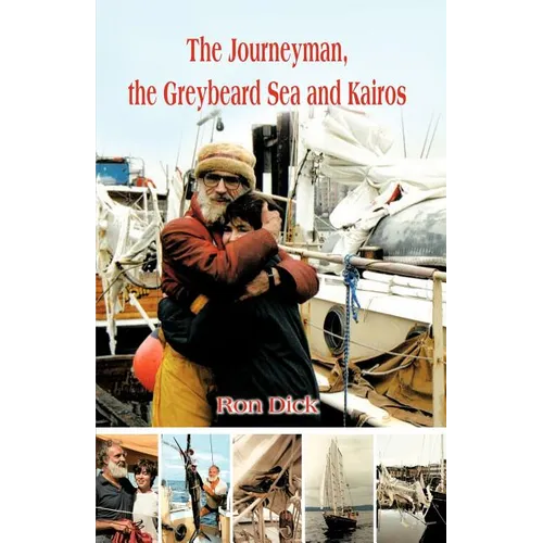 The Journeyman, the Greybeard Sea and Kairos