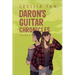 Daron's Guitar Chronicles: Volume 6