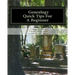 Genealogy, Quick Tips For A Beginner: Personal Tips From 25 Years Of Searching Family