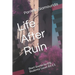 Life After Ruin