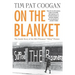 On the Blanket: The Inside Story of the IRA Prisoners' "Dirty" Protest