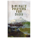 3-Minute Prayers for Dads