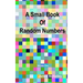 A Small Book of Random Numbers