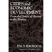 Cities and Economic Development: From the Dawn of History to the Present