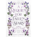 A Requiem for Fallen Stars