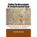 Finding The Descendants Of Joseph In Ancient Egypt: From Manasseh to Akhenaten and Ephraim to Joshua