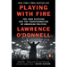 Playing with Fire: The 1968 Election and the Transformation of American Politics