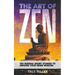 The Art of Zen: 100 Buddha Short Stories To Awaken Your Inner Wisdom