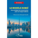 Le Modèle Dubaï: Une stratégie de reconstruction pour un Congo moderne