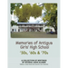 Memories of Antigua Girls' High School: 50's, 60's, 70's