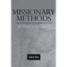 Missionary Methods: St. Paul's or Ours?