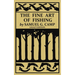 The Fine Art of Fishing (Legacy Edition): A Classic Handbook on Shore, Stream, Canoe, and Fly Fishing Equipment and Technique for Trout, Bass, Salmon,
