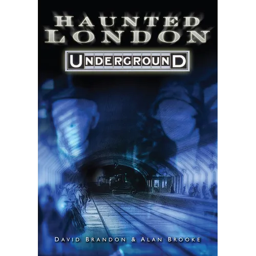 Haunted London Underground